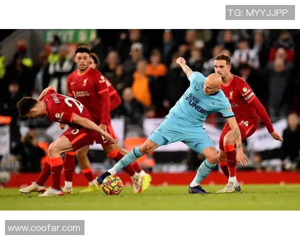 纽卡斯尔联与利物浦1819赛季精彩对决回顾与分析